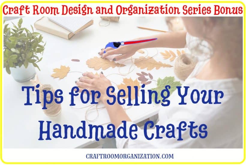 Tips for Selling Handmade Crafts