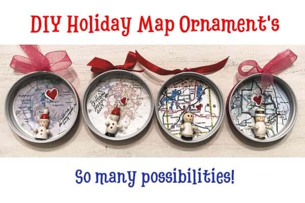 DIY Holiday Map Ornaments