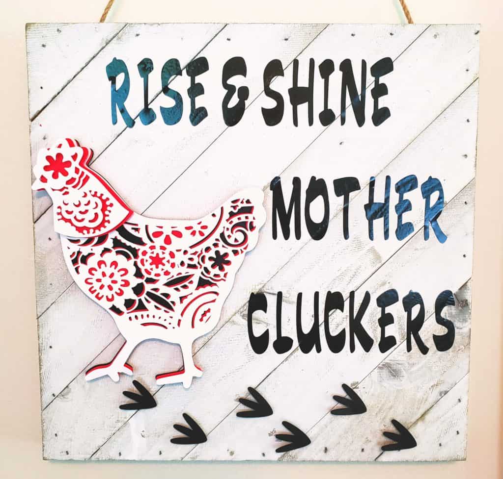 Rise and Shine Mother Cluckers