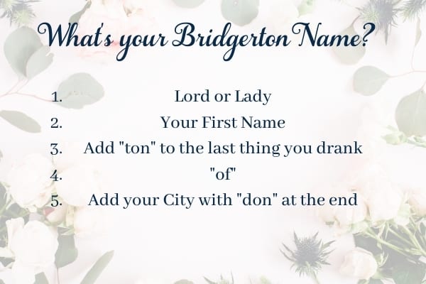 Your Lady or Lord Bridgerton Name